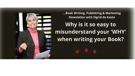 Why write your Book with the 'right'​ Why?