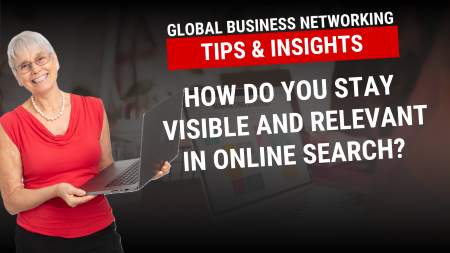 How to Stay Visible Relevant