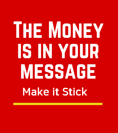 The Money in your Message