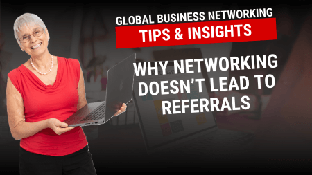 Why Networking doesn't lead to Referrals